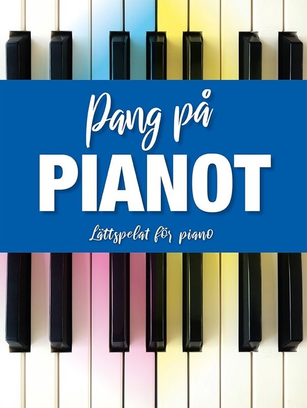 Pang på Pianot - Bjørn Larsson