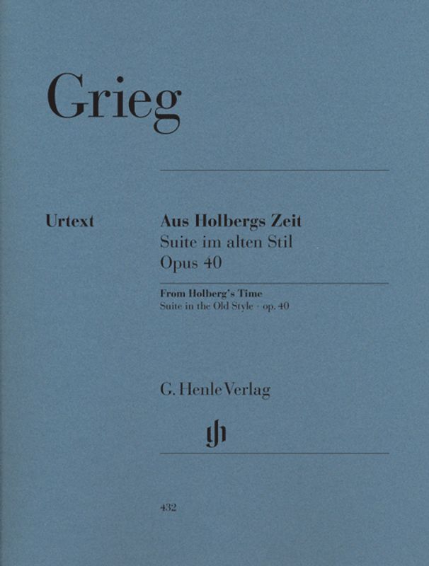 Edvard Grieg - Aus Holbergs Zeit Op. 40