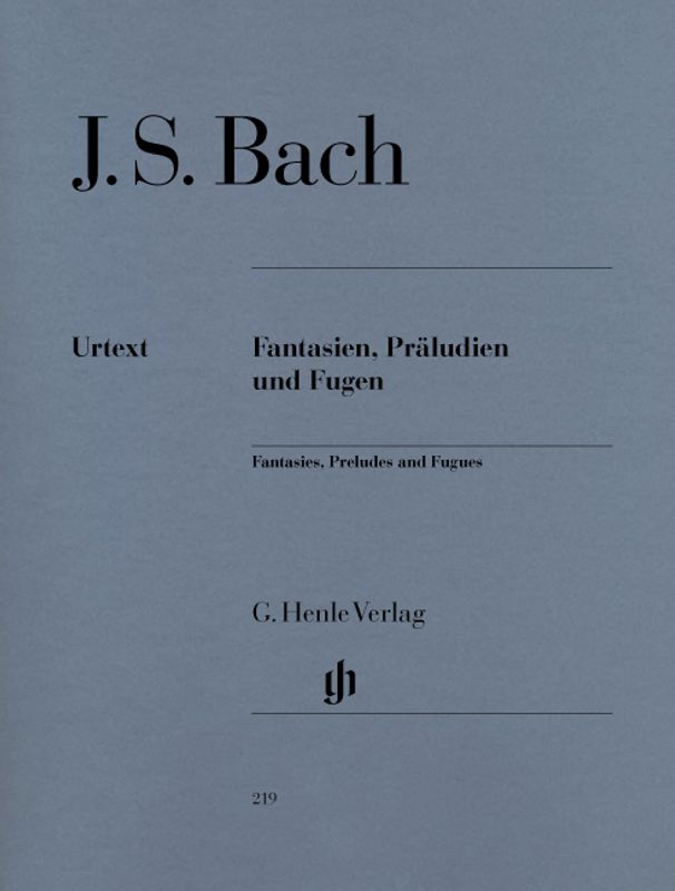 Johann Sebastian Bach - Fantasien, Praludien Und Fugen