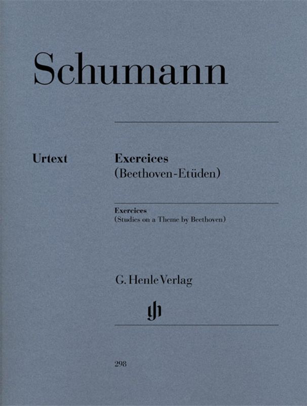 Robert Schumann - Exercices - Studies On A Theme By Beethoven