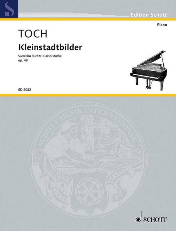 Ernst Toch - Echoes from a small Town op. 49