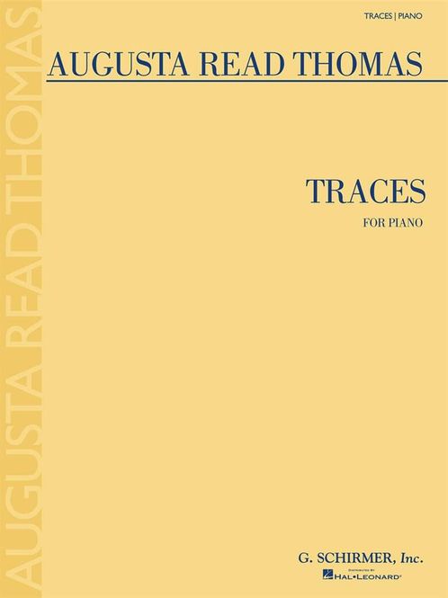 Hovedbilde Augusta Read Thomas - Traces