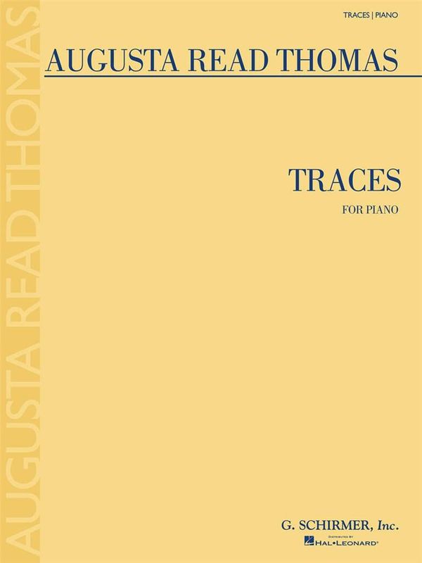 Augusta Read Thomas - Traces