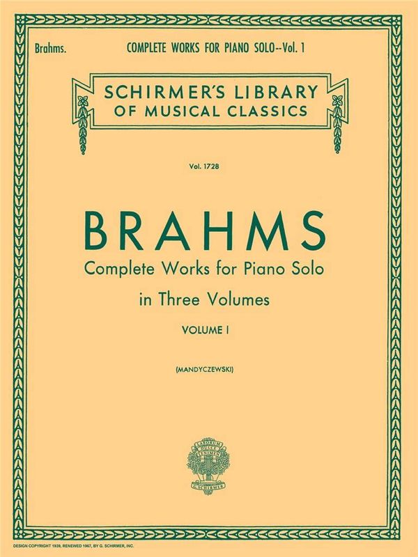 Johannes Brahms - Complete Works For Piano Solo Volume 1