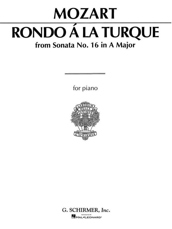 Wolfgang Amadeus Mozart - Rondo ? la Turque (from Sonata in A Ma