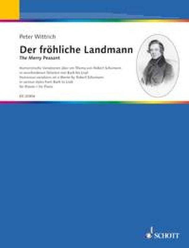 Robert Schumann & Peter Wittrich - The Merry Peasant