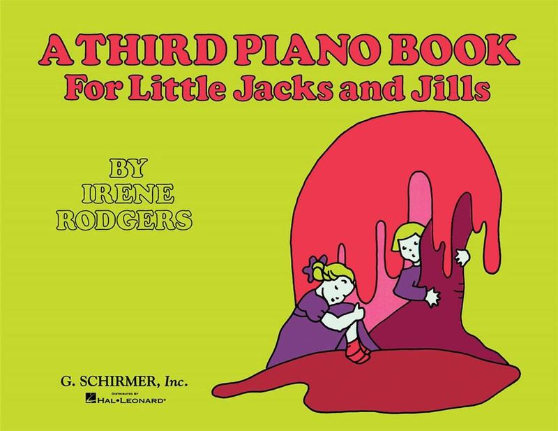 Irene Rodgers - Third Piano Book for Little Jacks and Jills