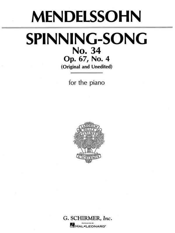 Felix Mendelssohn Bartholdy - Spinning Song, Op. 67, No.34