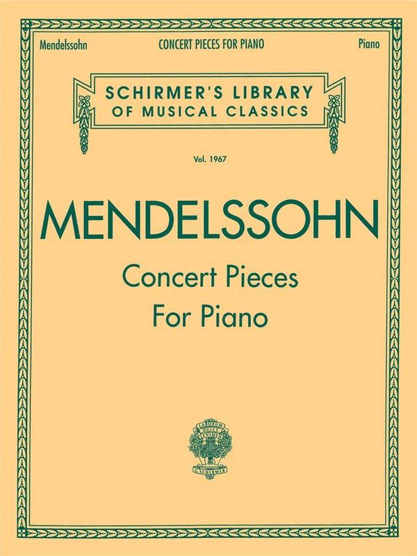 Felix Mendelssohn Bartholdy - Concert Pieces For Piano