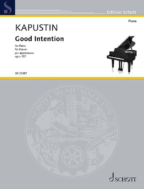 Hovedbilde Nikolai Kapustin - Good Intention op. 137