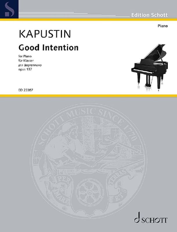 Nikolai Kapustin - Good Intention op. 137