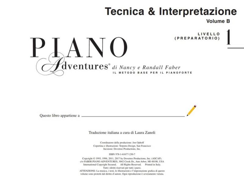 Piano Adventures: Tecnica & Interpret. Livello 1