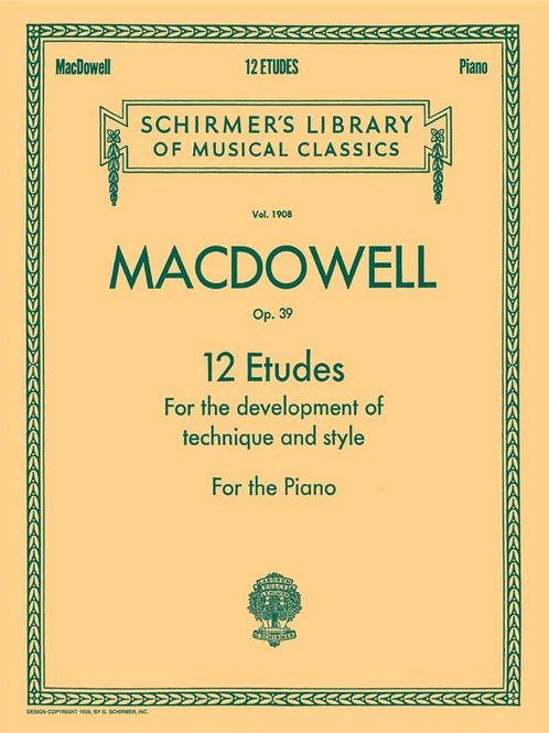 Hovedbilde Edward MacDowell - Twelve Etudes For Style And Technique Op.39