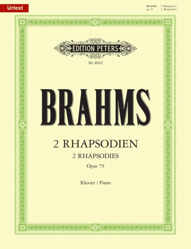 Johannes Brahms - Two Rhapsodies Op.79