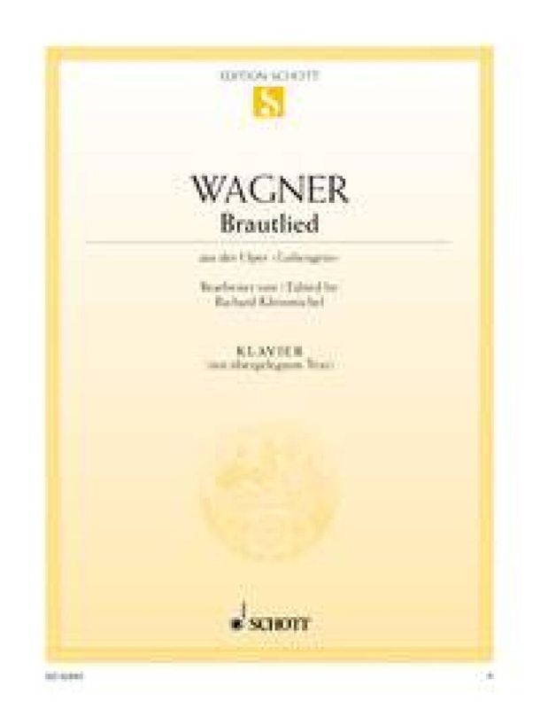 Richard Wagner - Brautlied