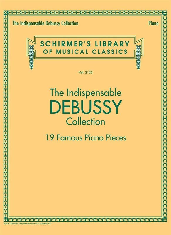 Claude Debussy - The Indispensable Debussy Collection