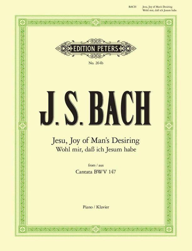 Johann Sebastian Bach - Jesu, Joy Of Man's Desiring