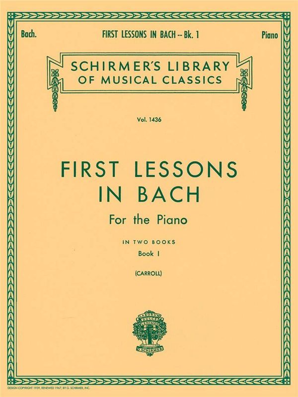 Johann Sebastian Bach - First Lessons In Bach Book 1