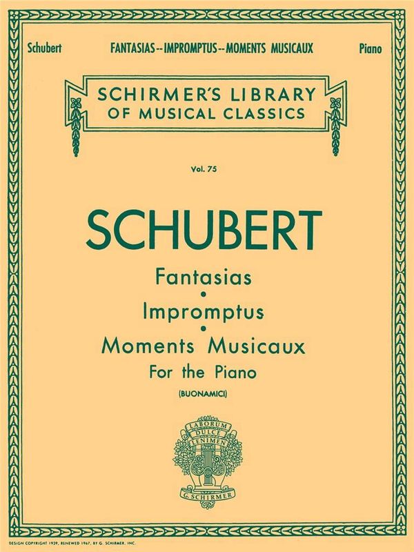 Franz Schubert - Fantasias, Impromptus And Moments Musicaux