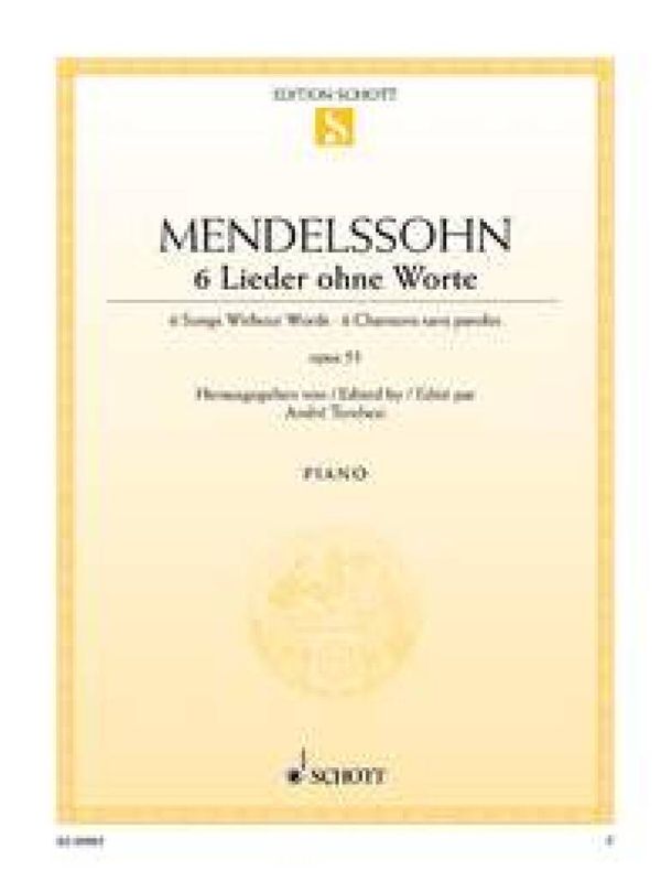 Felix Mendelssohn Bartholdy - 6 Songs without Words op. 53