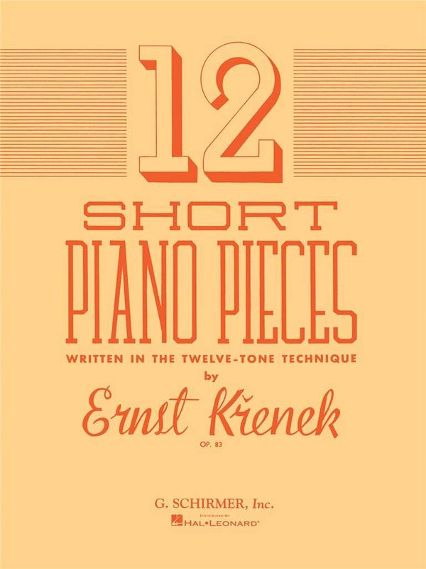Ernst Krenek - 12 Short Piano Pieces