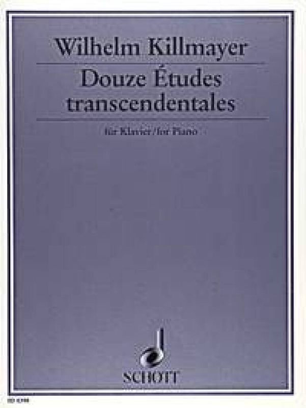 Wilhelm Killmayer - Douze Études transcendentales