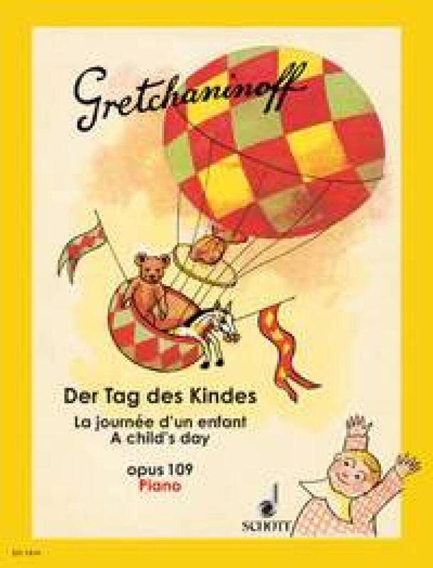 Alexander T. Gretchaninov - Tag Des Kindes Opus 109