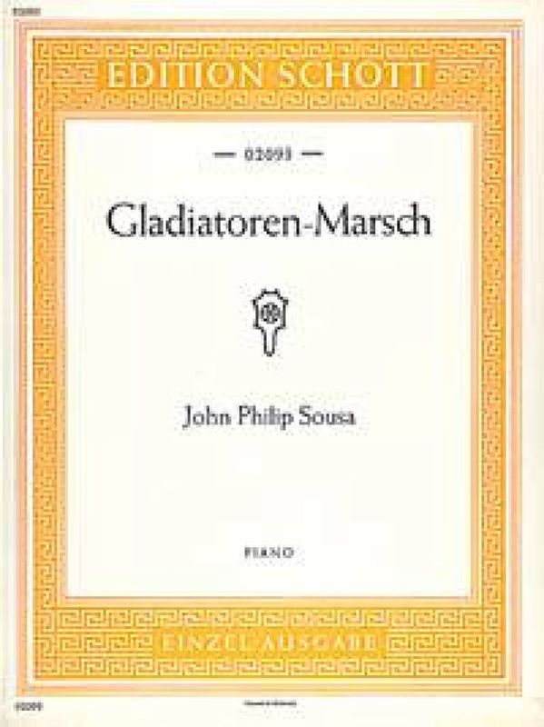 John Philip Sousa - Gladiatoren Mars