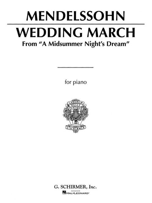 Hovedbilde Felix Mendelssohn Bartholdy - Wedding March ...