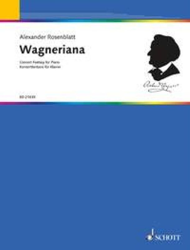 Alexander Rosenblatt - Wagneriana