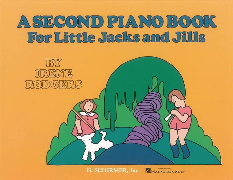 Irene Rodgers - Second Piano Book for Little Jacks and Jills
