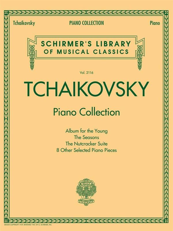 Pyotr Ilyich Tchaikovsky - Tchaikovsky Piano Collection