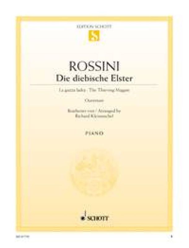 Gioachino Rossini - Diebische Elster