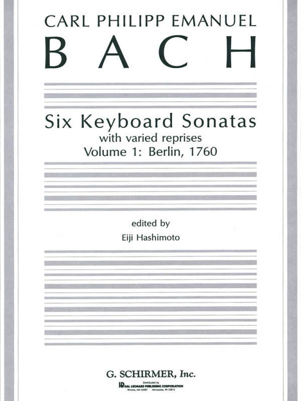 Carl Philipp Emanuel Bach - Six Keyboard Sonatas - Volume 1: Ber
