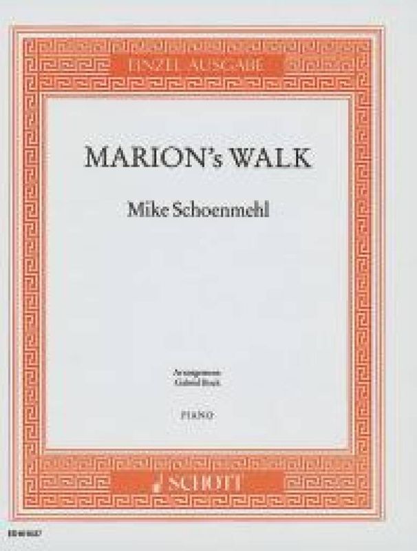 Mike Schoenmehl - Marion's Walk