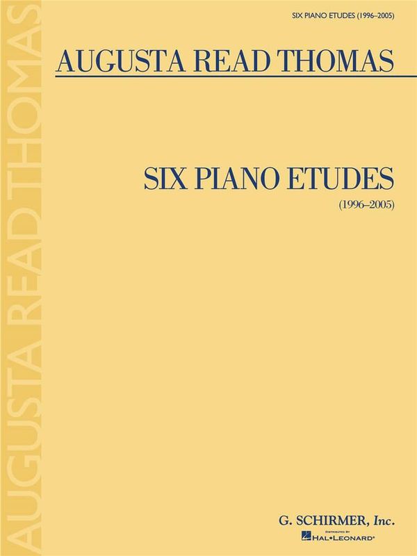 Augusta Read Thomas - 6 Piano Etudes (1996-2005)