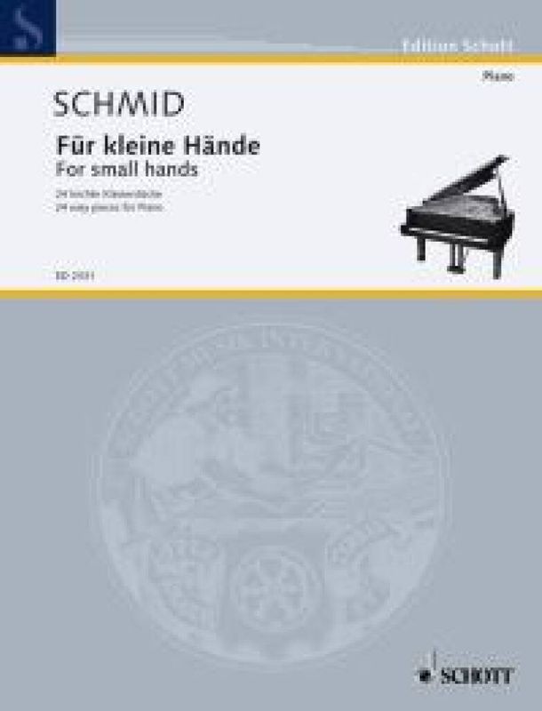 Heinrich Kaspar Schmid - For small hands op. 95