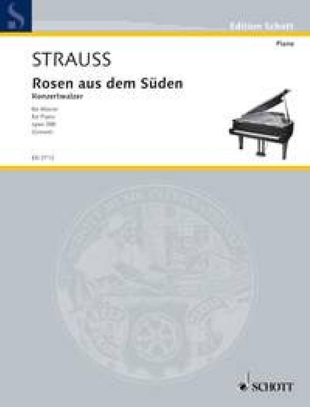 Johann Strauss Jr. - Rosen aus dem Suden
