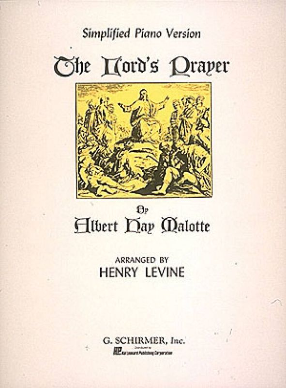 Albert Hay Malotte - Lord's Prayer