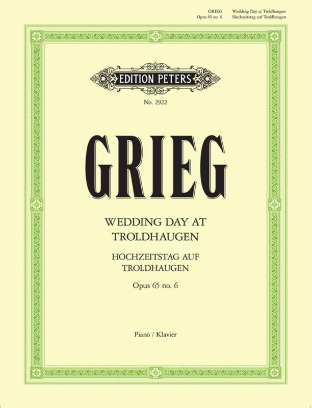 Edvard Grieg - Wedding Day At Troldhaugen Op.65 No.6