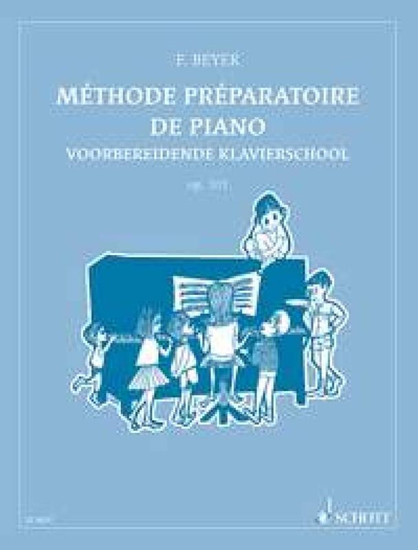 Ferdinand Beyer - Methode preparatoire de piano op. 101