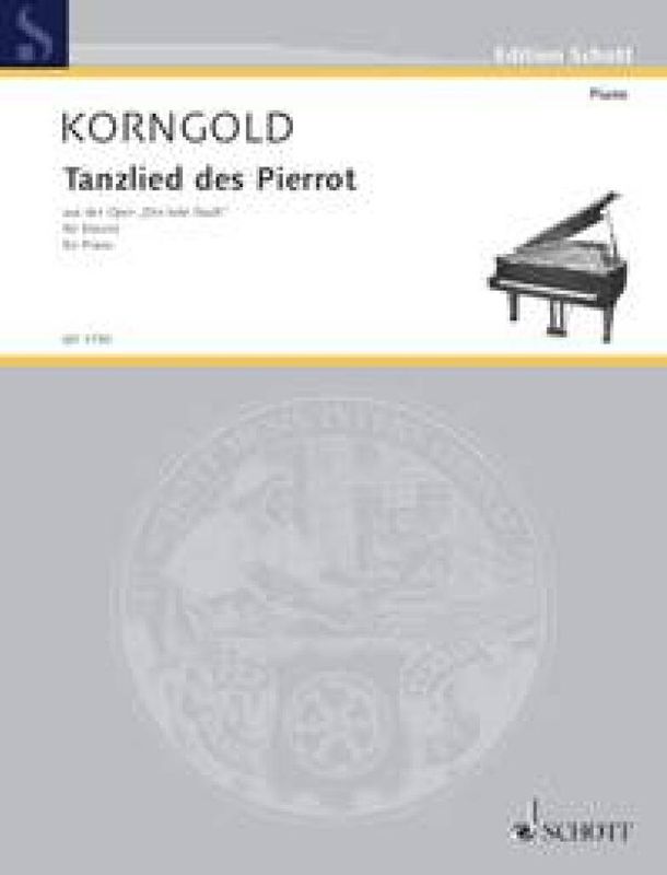 Erich Wolfgang Korngold - Tanzlied des Pierrot op. 12