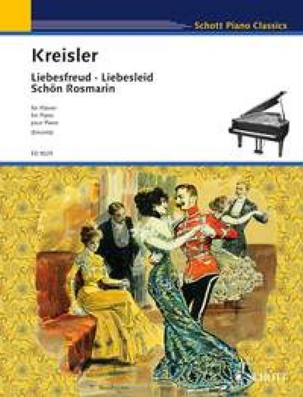 Fritz Kreisler - Liebesfreud Liebesleid Schon Ros