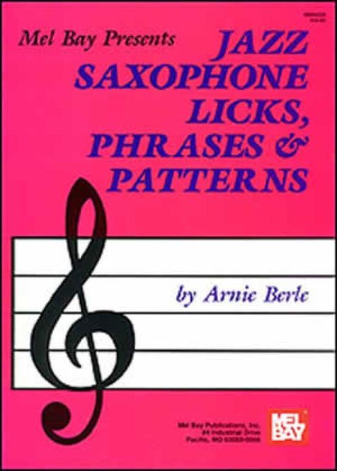 Hovedbilde Jazz Saxophone Licks, Phrases and Patterns