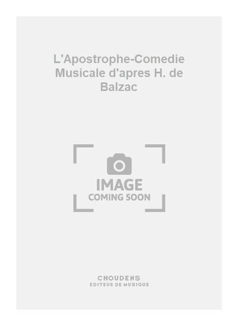 Hovedbilde L'Apostrophe-Comedie Musicale d'apres H. de ...