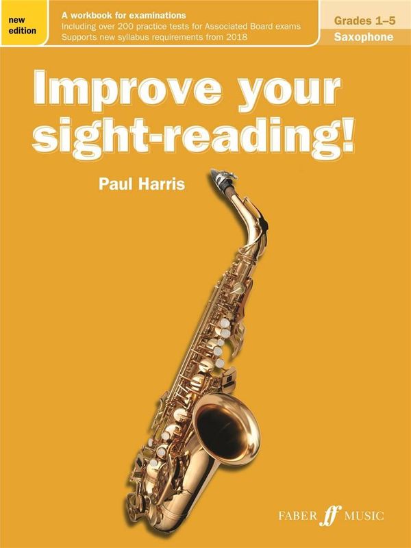 Improve your sight-reading! Saxophone Gr. 1-5