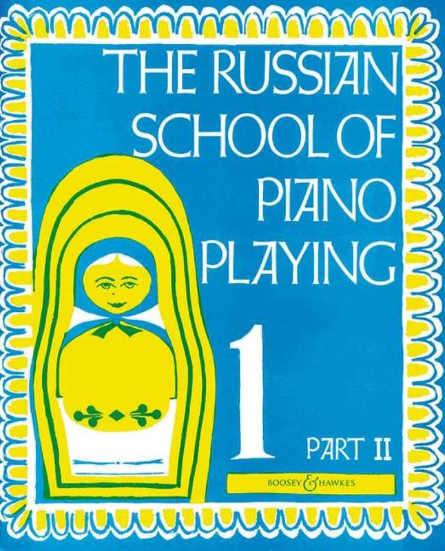 The Russian School of Piano Playing 1B