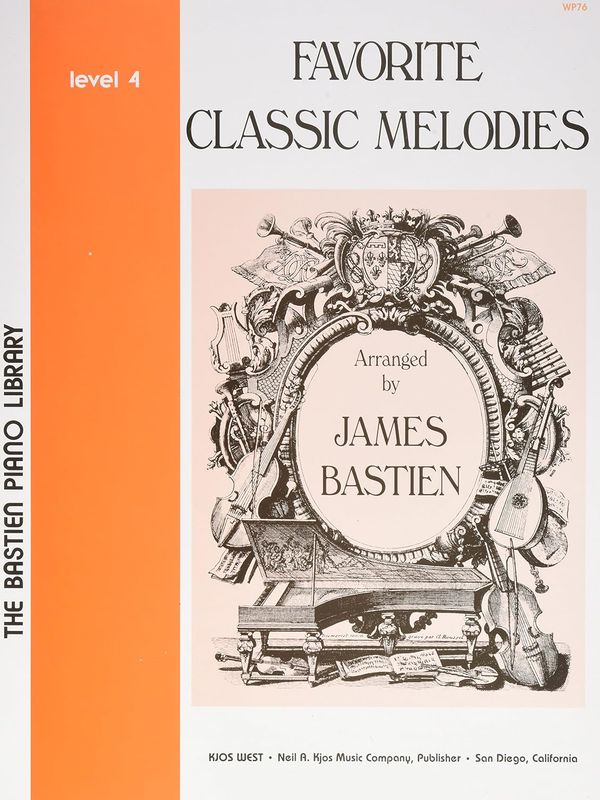 Bastien Favorite Classic Melodies 4